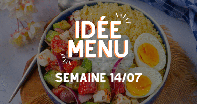MENU SEMAINE 14/07