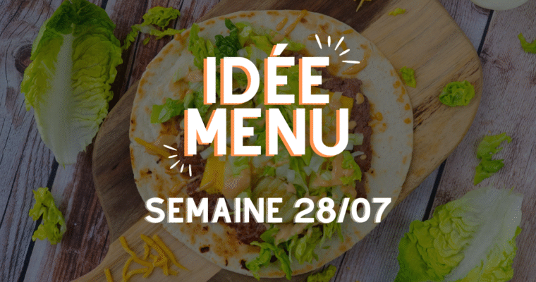 MENU SEMAINE 28/07