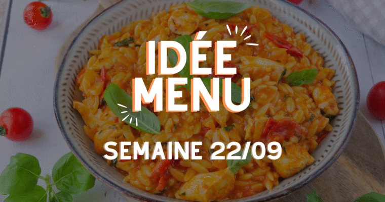 MENU SEMAINE 22/09