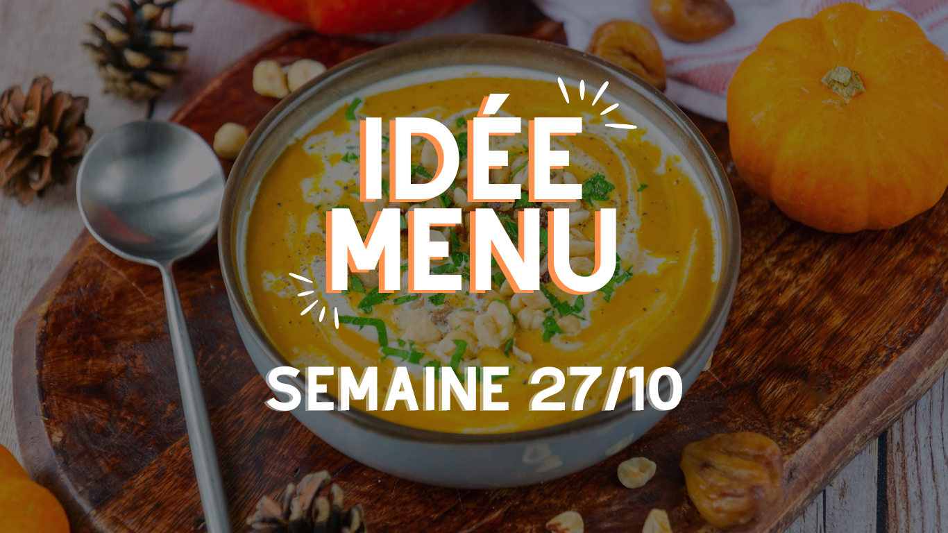 MENU SEMAINE 27/10