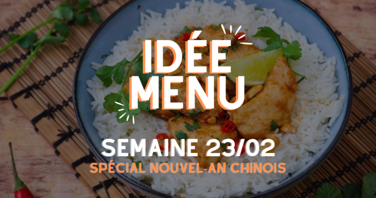 IDÉE MENU SEMAINE 23/02