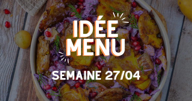 MENU SEMAINE 27/04