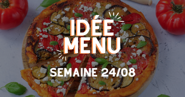 MENU SEMAINE 24/08