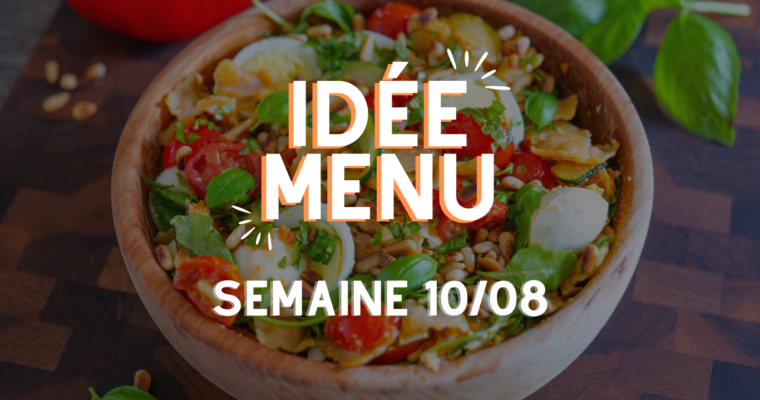 MENU SEMAINE 10/08
