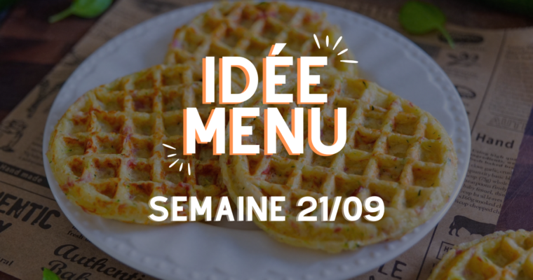MENU SEMAINE 21/09